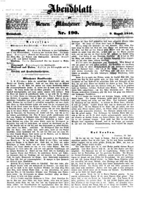 Neue Münchener Zeitung. Morgenblatt (Süddeutsche Presse) Samstag 9. August 1856