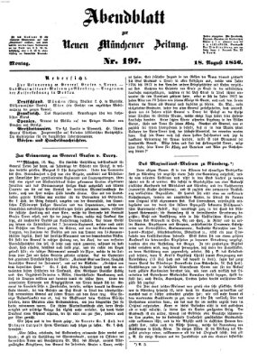 Neue Münchener Zeitung. Morgenblatt (Süddeutsche Presse) Montag 18. August 1856