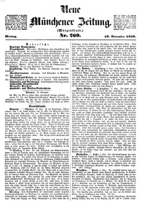 Neue Münchener Zeitung. Morgenblatt (Süddeutsche Presse) Montag 10. November 1856