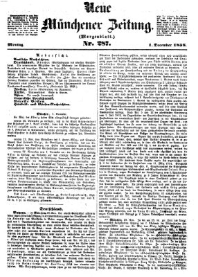 Neue Münchener Zeitung. Morgenblatt (Süddeutsche Presse) Montag 1. Dezember 1856