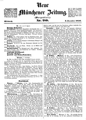 Neue Münchener Zeitung. Morgenblatt (Süddeutsche Presse) Mittwoch 3. Dezember 1856