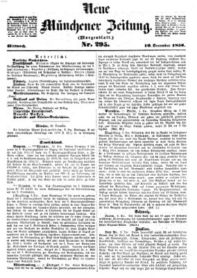 Neue Münchener Zeitung. Morgenblatt (Süddeutsche Presse) Mittwoch 10. Dezember 1856