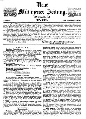 Neue Münchener Zeitung. Morgenblatt (Süddeutsche Presse) Dienstag 16. Dezember 1856