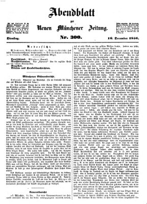 Neue Münchener Zeitung. Morgenblatt (Süddeutsche Presse) Dienstag 16. Dezember 1856