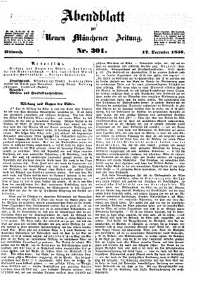 Neue Münchener Zeitung. Morgenblatt (Süddeutsche Presse) Mittwoch 17. Dezember 1856