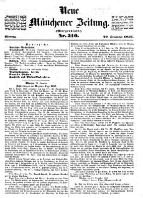 Neue Münchener Zeitung. Morgenblatt (Süddeutsche Presse) Montag 29. Dezember 1856