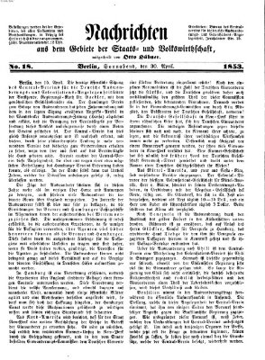 Nachrichten aus dem Gebiete der Staats- und Volkswirthschaft Samstag 30. April 1853