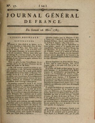 Affiches, annonces et avis divers ou Journal général de France (Affiches, annonces, et avis divers) Samstag 26. März 1785