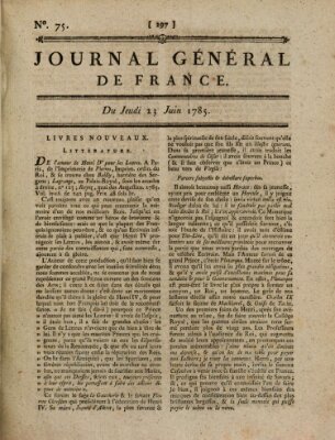 Affiches, annonces et avis divers ou Journal général de France (Affiches, annonces, et avis divers) Donnerstag 23. Juni 1785