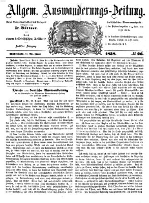 Allgemeine Auswanderungs-Zeitung Freitag 25. Juni 1858