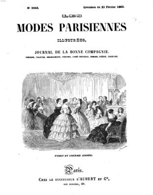 Les Modes parisiennes Samstag 21. Februar 1863