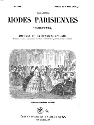 Les Modes parisiennes Samstag 9. April 1864