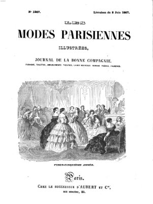 Les Modes parisiennes Samstag 8. Juni 1867