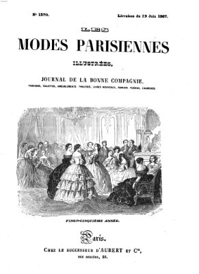 Les Modes parisiennes Samstag 29. Juni 1867