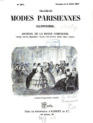 Les Modes parisiennes Samstag 6. Juli 1867