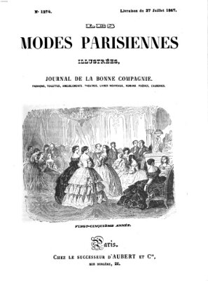 Les Modes parisiennes Samstag 27. Juli 1867