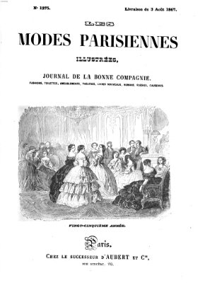 Les Modes parisiennes Samstag 3. August 1867