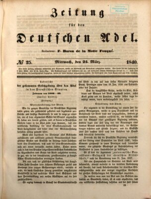 Zeitung für den deutschen Adel Mittwoch 25. März 1840