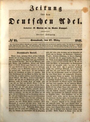 Zeitung für den deutschen Adel Samstag 27. März 1841