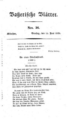 Bayerische Blätter Dienstag 15. Juni 1830