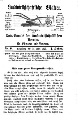 Landwirtschaftliche Blätter für Schwaben und Neuburg Freitag 21. Februar 1862