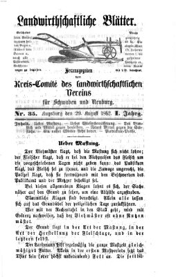 Landwirtschaftliche Blätter für Schwaben und Neuburg Freitag 29. August 1862