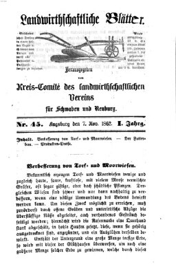 Landwirtschaftliche Blätter für Schwaben und Neuburg Freitag 7. November 1862