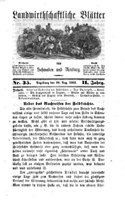 Landwirtschaftliche Blätter für Schwaben und Neuburg Freitag 28. August 1863