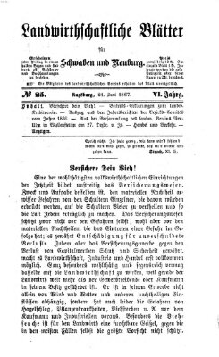 Landwirtschaftliche Blätter für Schwaben und Neuburg Freitag 21. Juni 1867