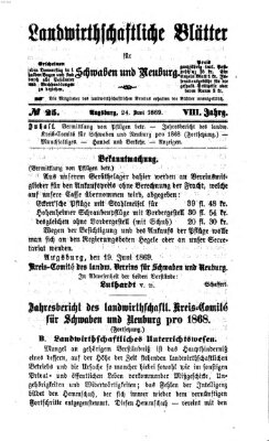 Landwirtschaftliche Blätter für Schwaben und Neuburg Donnerstag 24. Juni 1869