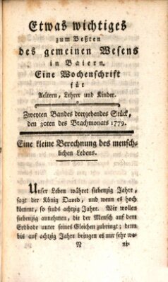 Etwas Wichtiges zum Besten des gemeinen Wesens in Baiern Mittwoch 30. Juni 1779