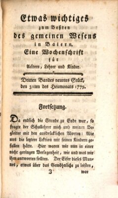 Etwas Wichtiges zum Besten des gemeinen Wesens in Baiern Samstag 31. Juli 1779