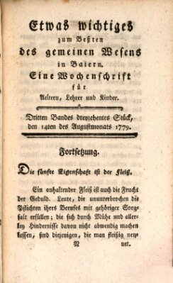 Etwas Wichtiges zum Besten des gemeinen Wesens in Baiern Samstag 14. August 1779