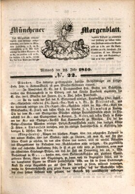 Münchener Morgenblatt Mittwoch 22. Juli 1840