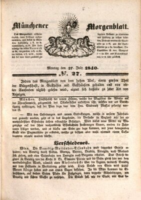 Münchener Morgenblatt Montag 27. Juli 1840