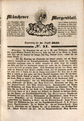 Münchener Morgenblatt Donnerstag 20. August 1840