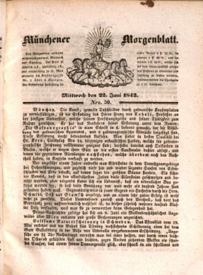 Münchener Morgenblatt Mittwoch 22. Juni 1842