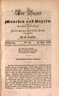 Der Bazar für München und Bayern Donnerstag 22. April 1830