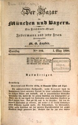 Der Bazar für München und Bayern Samstag 1. Mai 1830