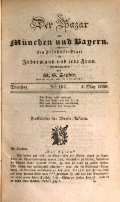 Der Bazar für München und Bayern Dienstag 4. Mai 1830