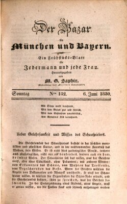 Der Bazar für München und Bayern Sonntag 6. Juni 1830