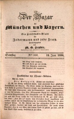 Der Bazar für München und Bayern Samstag 12. Juni 1830