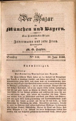 Der Bazar für München und Bayern Samstag 19. Juni 1830