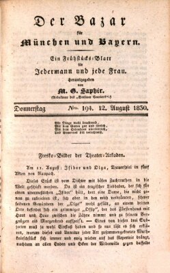 Der Bazar für München und Bayern Donnerstag 12. August 1830