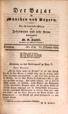 Der Bazar für München und Bayern Sonntag 31. Oktober 1830