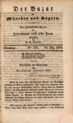 Der Bazar für München und Bayern Sonntag 26. Dezember 1830