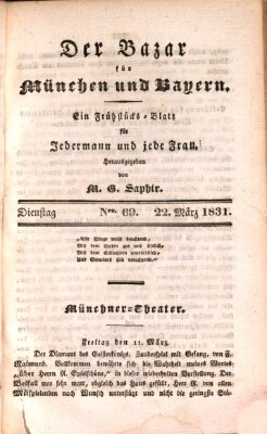 Der Bazar für München und Bayern Dienstag 22. März 1831