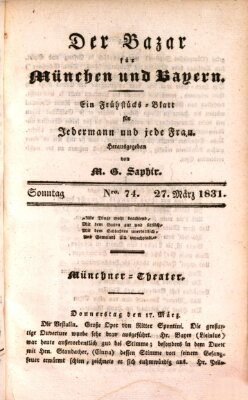 Der Bazar für München und Bayern Sonntag 27. März 1831