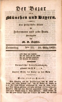 Der Bazar für München und Bayern Donnerstag 31. März 1831