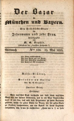 Der Bazar für München und Bayern Mittwoch 29. Mai 1833